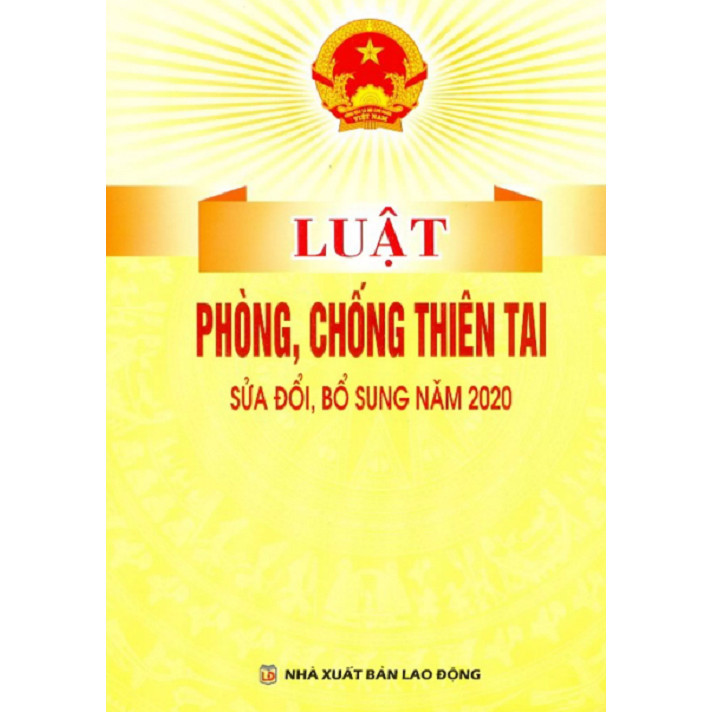 Luật số 60/2020/QH14 sửa đổi bổ sung một số điều của Luật phòng, chống thiên tai và Luật đê điều